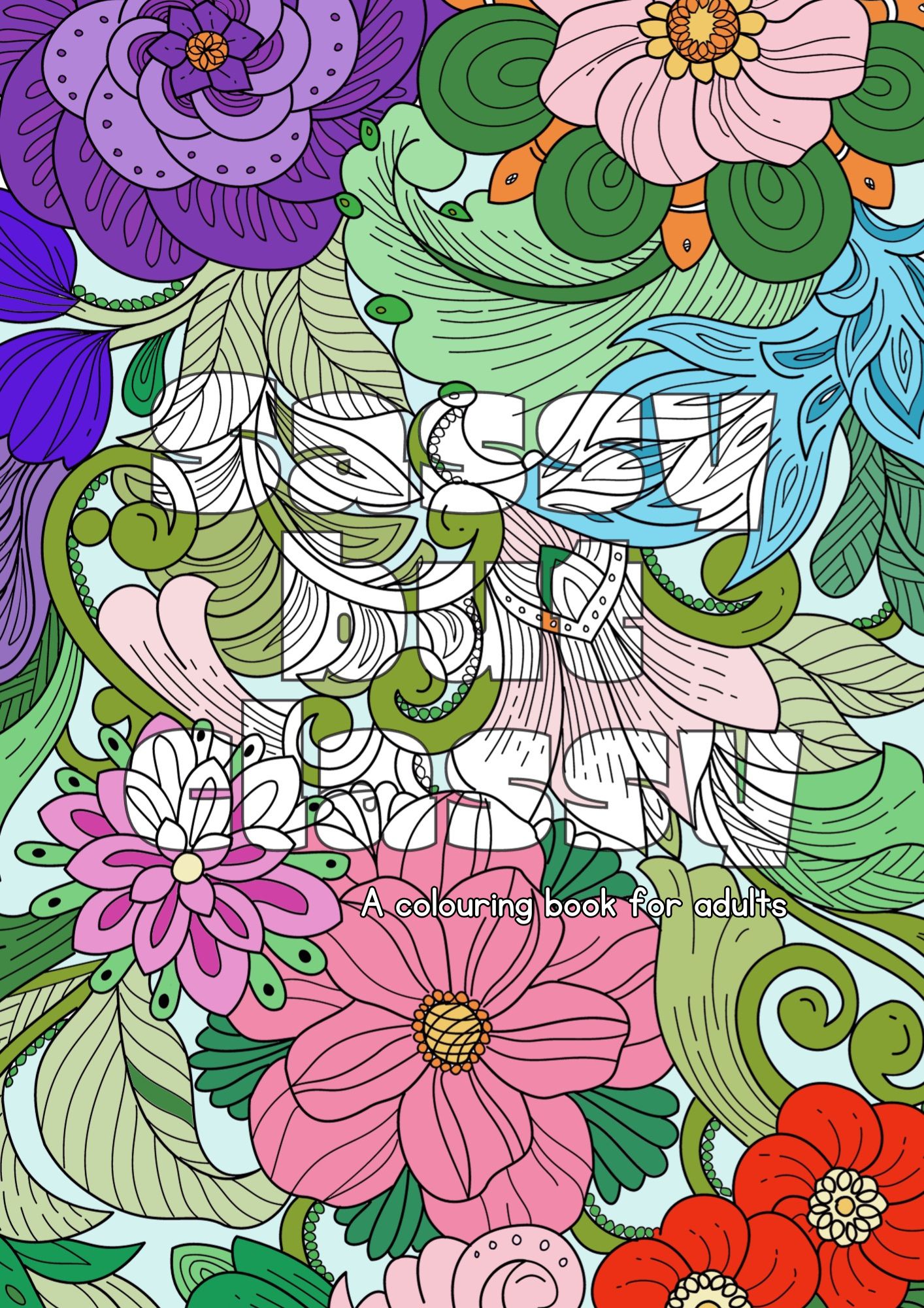 Pages from Sassy but Classy sweary adult coloring book by Claire Webb, featuring mandala patterns and rude phrases