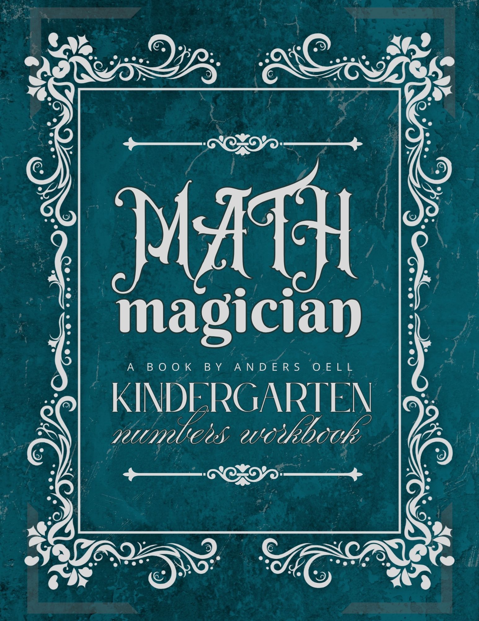 Math Magician: Fun Kindergarten Numbers Workbook for Early Learners