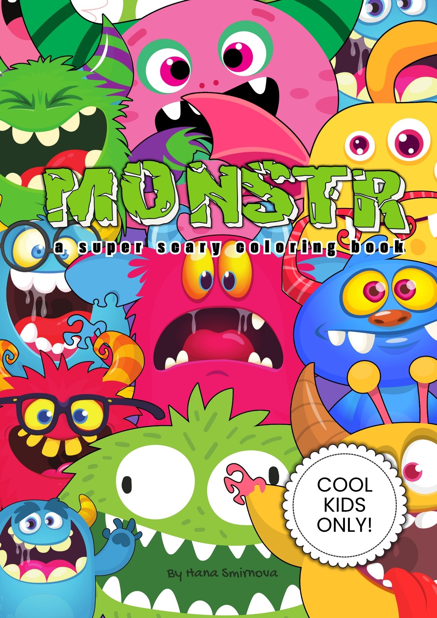 Monstr: A Super Scary Coloring Book for Cool Kids