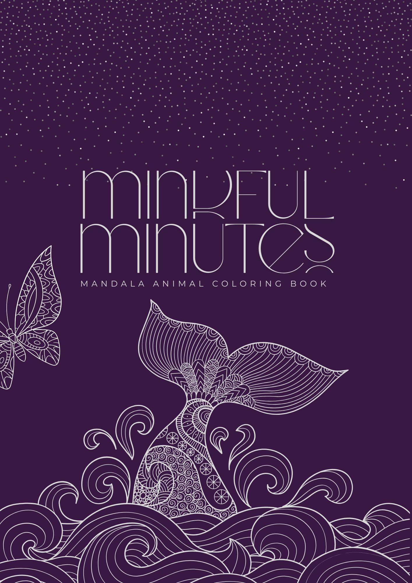 Mindful Minutes: Animal Mandala Coloring Book for Stress Relief